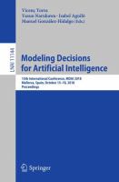 Modeling Decisions for Artificial Intelligence 15th International Conference, MDAI 2018, Mallorca, Spain, October 15–18, 2018, Proceedings /