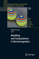 Modeling and Computations in Electromagnetics A Volume Dedicated to Jean-Claude Nédélec /