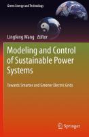 Modeling and Control of Sustainable Power Systems Towards Smarter and Greener Electric Grids /