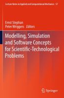 Modelling, Simulation and Software Concepts for Scientific-Technological Problems