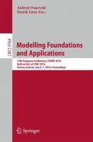 Modelling Foundations and Applications 12th European Conference, ECMFA 2016, Held as Part of STAF 2016, Vienna, Austria, July 6-7, 2016, Proceedings /