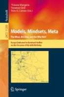 Models, Mindsets, Meta: The What, the How, and the Why Not? Essays Dedicated to Bernhard Steffen on the Occasion of His 60th Birthday /