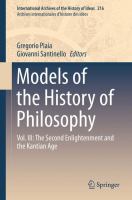 Models of the History of Philosophy Vol. III: The Second Enlightenment and the Kantian Age /