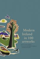 Modern Ireland in 100 artworks /