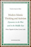 Modern Islamic thinking and activism dynamics in the West and in the Middle East /