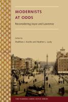 Modernists at odds : reconsidering Joyce and Lawrence /