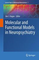 Molecular and Functional Models in Neuropsychiatry