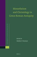 Monotheism and Christology in Greco-Roman antiquity