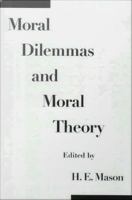 Moral dilemmas and moral theory