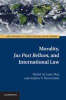 Morality, jus post bellum, and international law