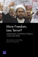 More freedom, less terror? liberalization and political violence in the Arab world /