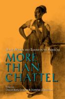 More than chattel : Black women and slavery in the Americas /