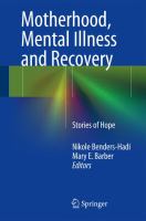 Motherhood, Mental Illness and Recovery Stories of Hope /