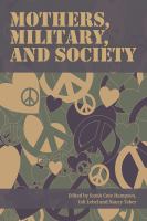 Mothers, military, and society /