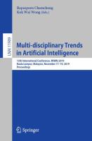 Multi-disciplinary Trends in Artificial Intelligence 13th International Conference, MIWAI 2019, Kuala Lumpur, Malaysia, November 17–19, 2019, Proceedings /