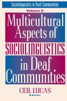 Multicultural aspects of sociolinguistics in deaf communities /