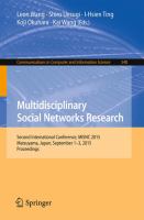 Multidisciplinary Social Networks Research Second International Conference, MISNC 2015, Matsuyama, Japan, September 1-3, 2015. Proceedings /