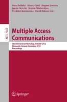 Multiple Access Communications 5th International Workshop, MACOM 2012, Maynooth, Ireland, November 19-20, 2012, Proceedings /