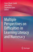 Multiple perspectives on difficulties in learning literacy and numeracy