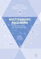 Multisensory Packaging Designing New Product Experiences /