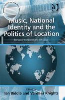 Music, national identity and the politics of location between the global and the local /