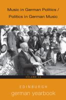 Music in German Politics / Politics in German Music /