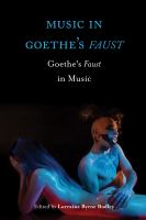 Music in Goethe's Faust : Goethe's Faust in music /