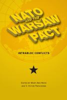NATO and the Warsaw Pact : intrabloc conflicts /