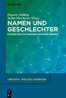 Namen und Geschlechter Studien zum onymischen un/doing Gender /