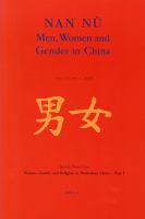 Nan nü men, women, and gender in early and Imperial China.