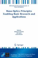 Nano-Optics: Principles Enabling Basic Research and Applications