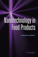 Nanotechnology in food products workshop summary /