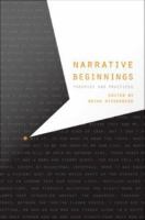 Narrative beginnings theories and practices /