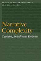 Narrative complexity : cognition, embodiment, evolution /