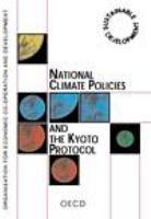 National climate policies and the Kyoto protocol