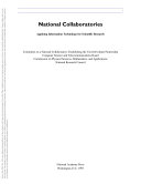 National collaboratories applying information technology for scientific research /