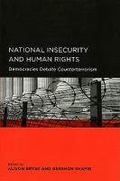 National insecurity and human rights democracies debate counterterrorism /