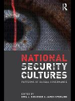 National security cultures patterns of global governance /