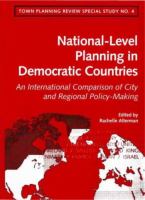 National-level planning in democratic countries : an international comparison of city and regional policy-making /