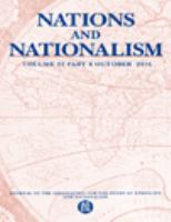 Nations and nationalism journal of the Association for the Study of Ethnicity and Nationalism.