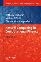 Natural Computing in Computational Finance Volume 4 /