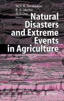 Natural disasters and extreme events in agriculture impacts and mitigation /