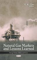 Natural gas markets and lessons learned