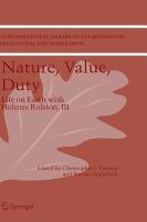 Nature, Value, Duty Life on Earth with Holmes Rolston, III /