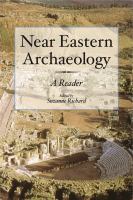 Near Eastern Archaeology A Reader /