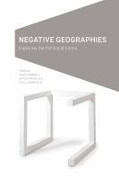 Negative geographies exploring the politics of limits /