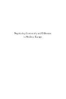 Negotiating community and difference in medieval Europe gender, power, patronage, and the authority of religion in Latin Christendom /