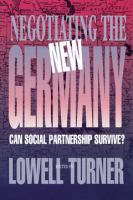 Negotiating the new Germany : can social partnership survive? /