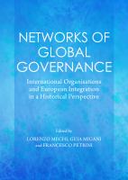 Networks of global governance international organisations and European integration in a historical perspective /
