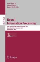 Neural Information Processing 18th International Conference, ICONIP 2011, Shanghai, China, November 13-17, 2011, Proceedings, Part I /